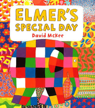 Load image into Gallery viewer, Elmer&#39;s Special Day