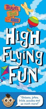 Load image into Gallery viewer, High Flying Fun