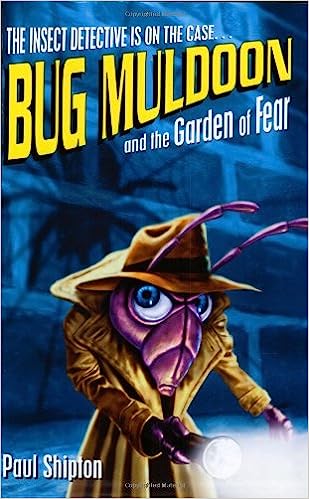 Bug Muldoon and the Garden of Fear