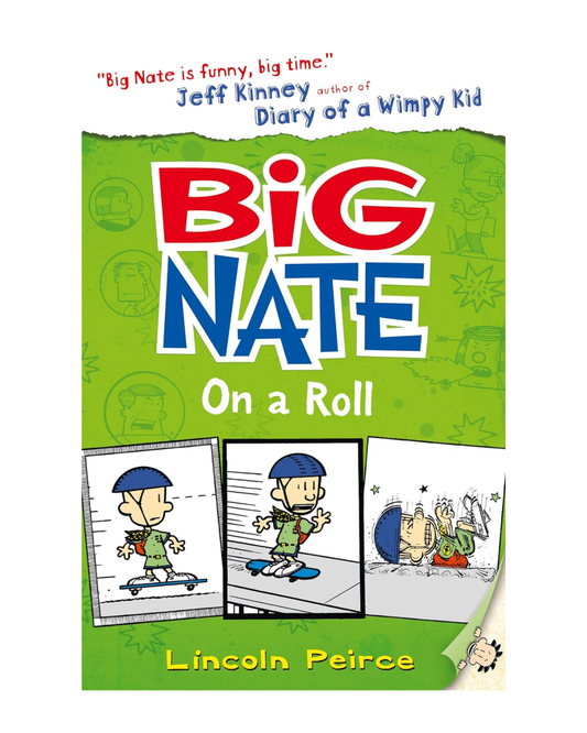 Big Nate on a Roll : Book 3