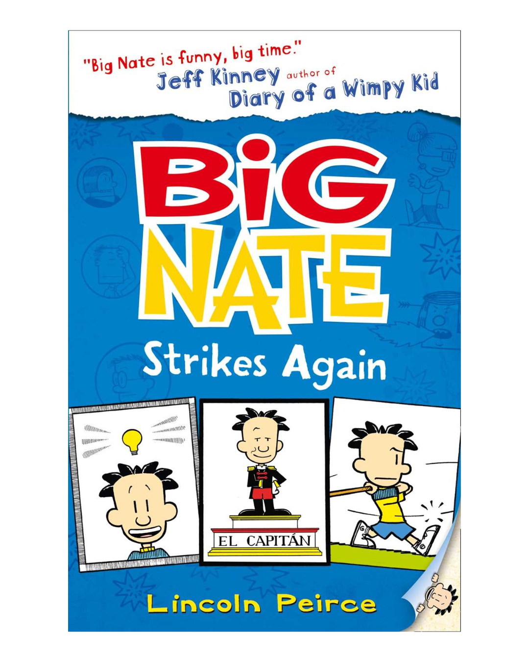 Big Nate Strikes Again: Book 2