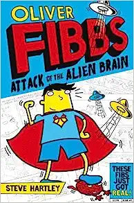 The Attack of the Alien Brain (Oliver Fibbs)