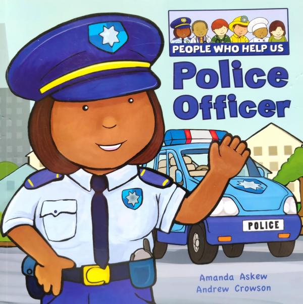 People Who Help Us: Police Officer