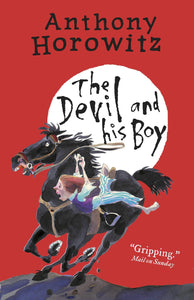 The Devil and His Boy Paperback – 3 by Anthony Horowitz (Author)