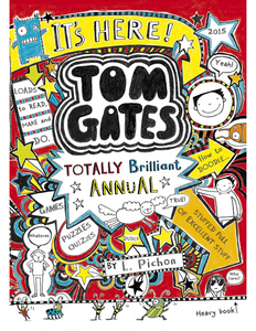 Tom Gates: Totally Brilliant Annual 2015