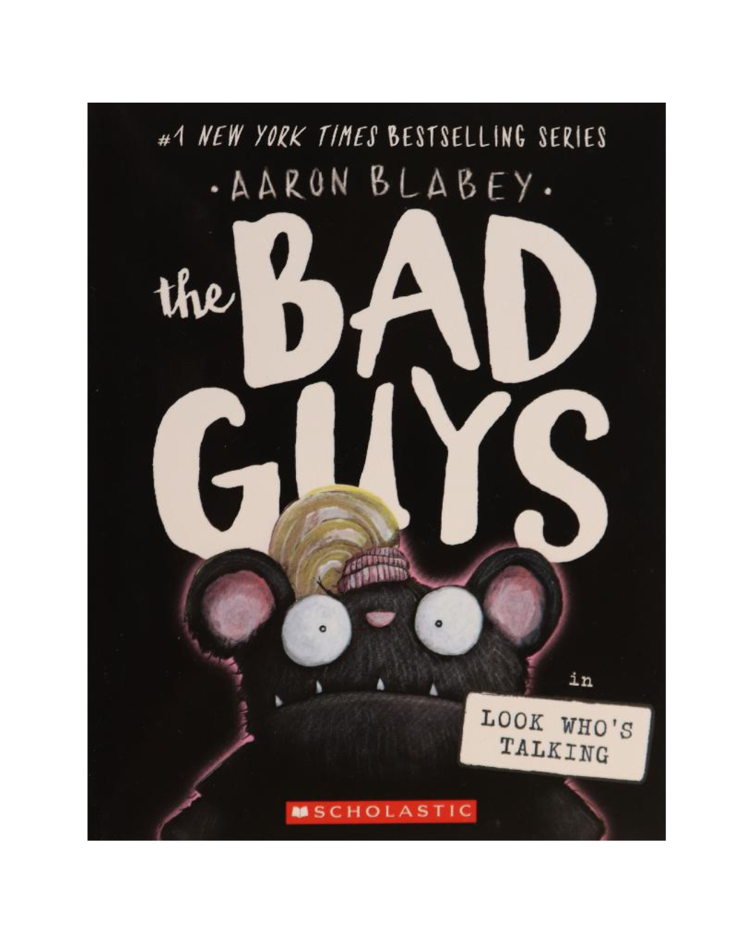 The Bad Guys: Look Who's Talkin
