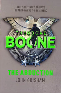 Theodore Boone: The Abduction
