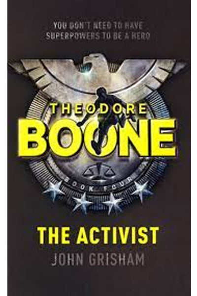 Theodore Boone: The Activist