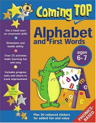 Coming Top Alphabet And First Words, Ages 6-7