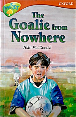 Treetops:  The Goalie From Now here