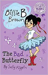 Billie B Brown: The Bad Butterfly
