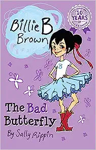 Billie B Brown: The Bad Butterfly