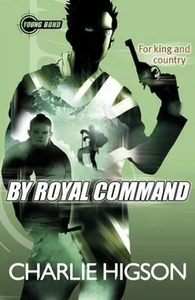 Young Bond : By Royal Command