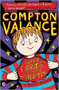 Compton Valance Super F.A.R.T.s versus the Master of Time
