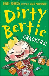Dirty Bertie : Crackers!