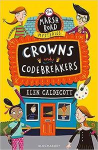 Crowns and Codebreakers (Marsh Road Mysteries 2)