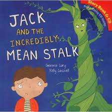 Jack and the Incredibly Mean Stalk Story Book & CD