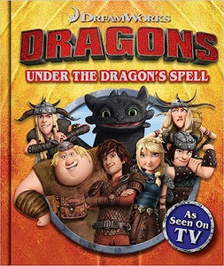 How to Train Your Dragon - Under the Dragon's Spell