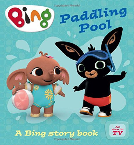 Bing: Paddling Pool Story Book