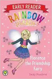 Florence the Friendship Fairy (Rainbow Magic Early Reader)
