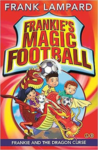 Frankie and the Dragon Curse:  (Frankie's Magic Football)