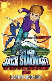 Secret Agent Jack Stalwart: Book 11: The Theft of the Samurai Sword: Japan