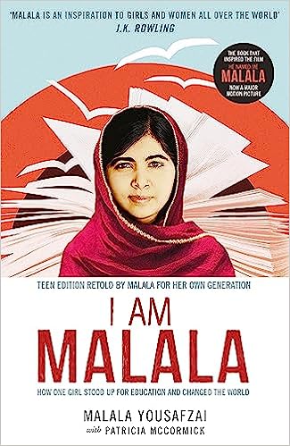 I Am Malala: How One Girl Stood Up for Education and Changed the World