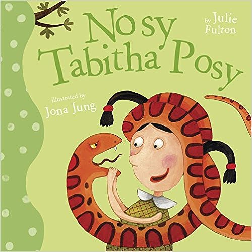 Nosy Tabitha Posy (The Ever So Series)
