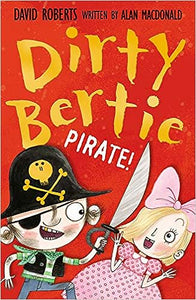 Dirty Bertie : Pirate!