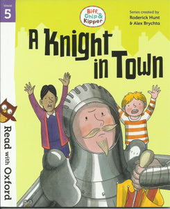 A knight in Town (Stage 5: Read with Oxford)
