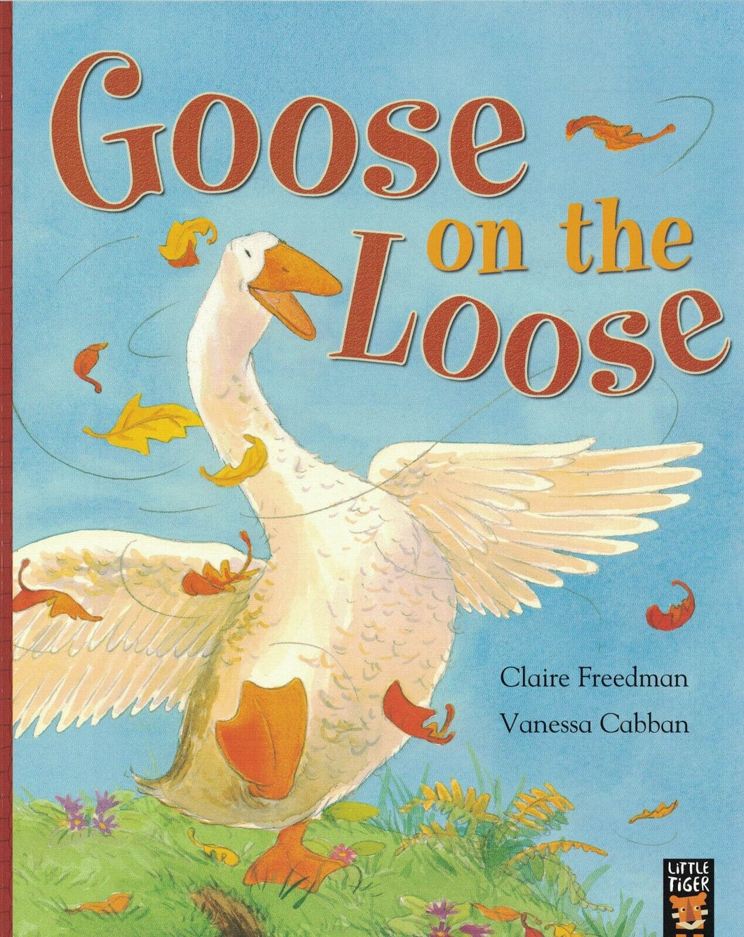 Goose on the Loose