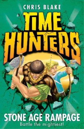 Stone Age Rampage (Time Hunters) (Book 10)