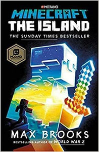 Minecraft: The Island, by Max Brooks