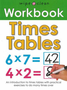 WIPE CLEAN WORKBOOK: TIMES TABLES