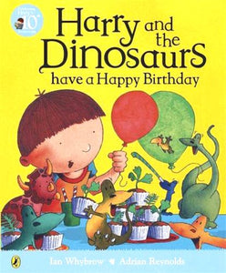 Harry and the Dinosaurs have a Happy Birthday
