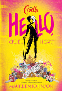 Cruella: Hello, Cruel Heart