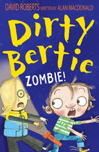 Load image into Gallery viewer, Dirty Bertie: Zombie!