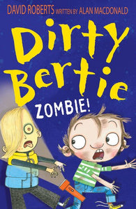 Dirty Bertie: Zombie!
