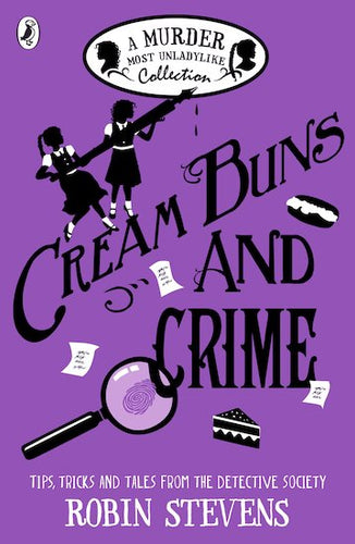 Cream Buns and Crime: A Murder Most Unladylike Mystery