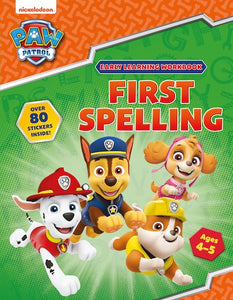 PAW Patrol: Early Learning Workbook - First Spelling (Ages 4-5)