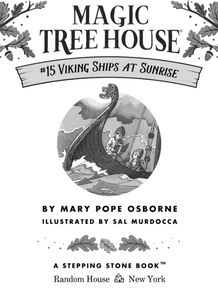 Magic Tree House: Viking Ships At Sunrise (#15)