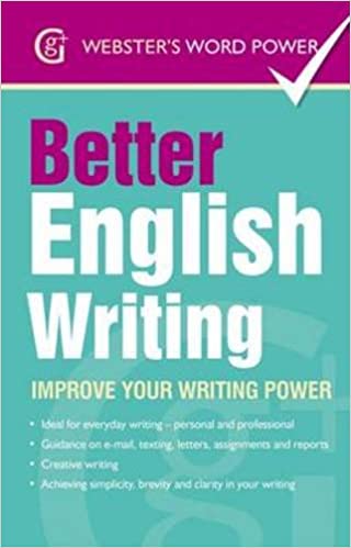 Better English Writing: Improve Your Writing Power