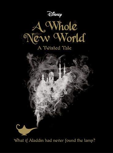 Twisted Tales: Disney's Aladdin: A Whole New World