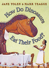 Load image into Gallery viewer, How Do Dinosaurs Eat Their Food?