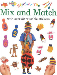 Sticker Fun Mix and Match (with over 50 reusable stickers)