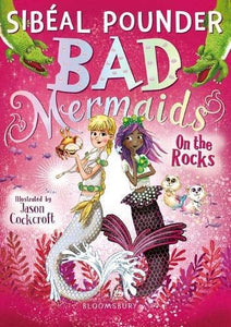 Bad Mermaids #2: On the Rocks