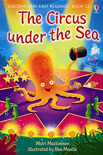 Usborne Very First Reading: The Circus Under the Sea