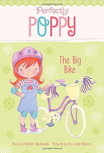 Perfectly Poppy: The Big Bike (Book 5)