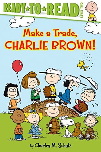 Ready to Read: Make a Trade, Charlie Brown! (Level Two)