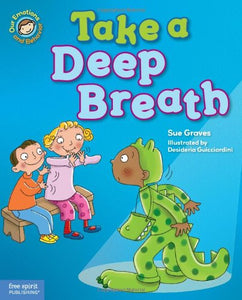 Take a Deep Breath: A book about being brave